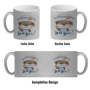 Ottfried der Otter Kaffeebecher mit Spruch - Sea you