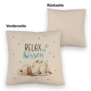 Relaxter Hund Kissen mit Spruch Relax Kissen