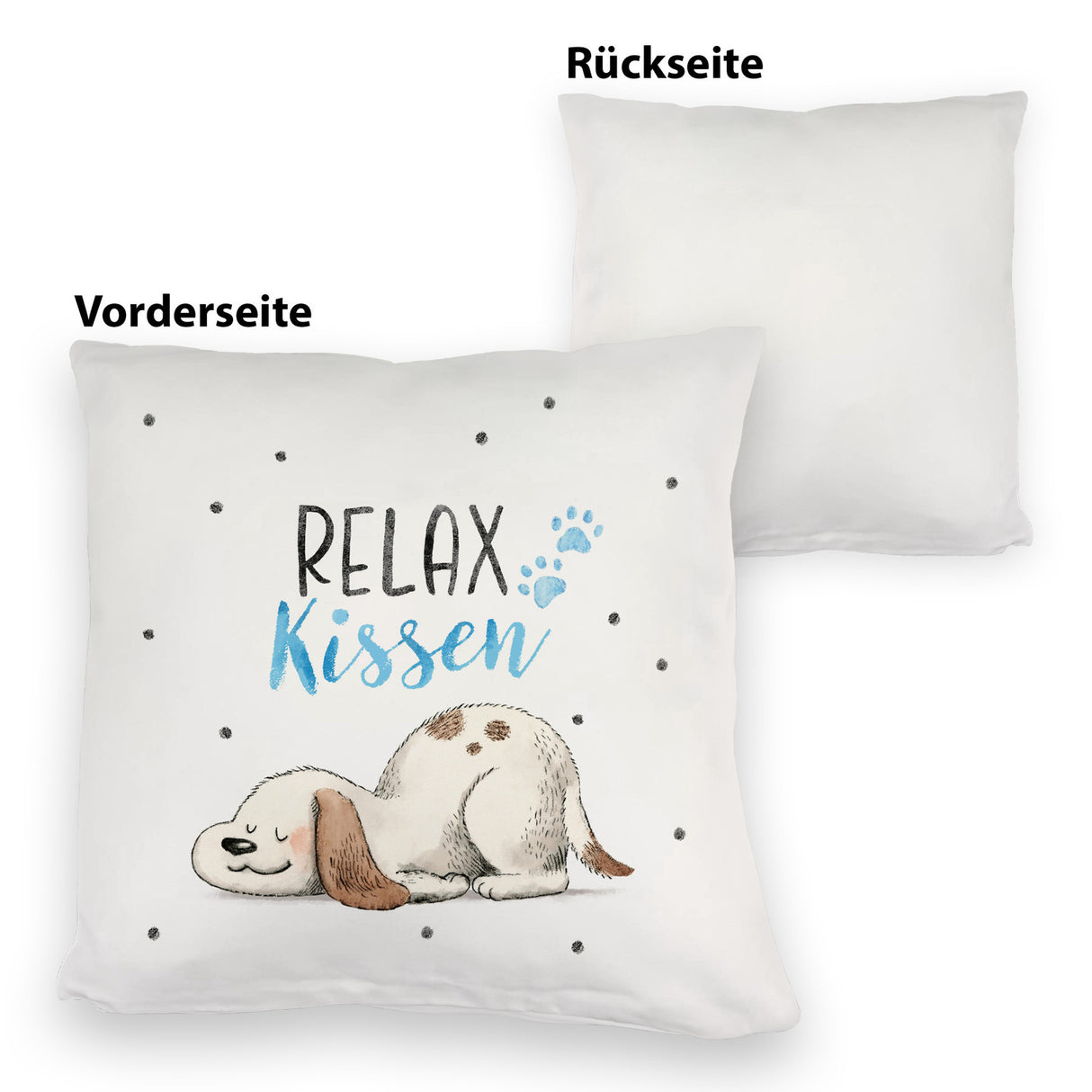 Relaxter Hund Kissen mit Spruch Relax Kissen