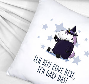 Einhorn-Hexe Kissen mit Spruch Ich bin eine Hexe ich darf das
