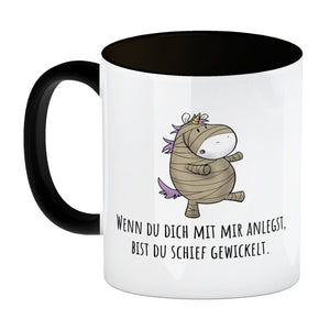 Einhorn-Mumie Kaffeebecher mit Spruch Du bist doch schief gewickelt