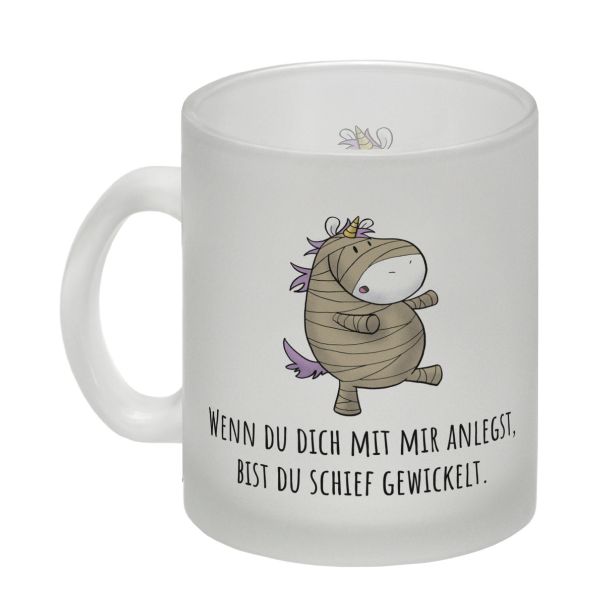 Einhorn-Mumie Kaffeebecher mit Spruch Du bist doch schief gewickelt