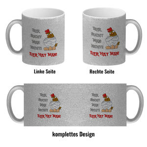 Huhn Kaffeebecher mit Spruch Eier sucht man nicht Eier hat man