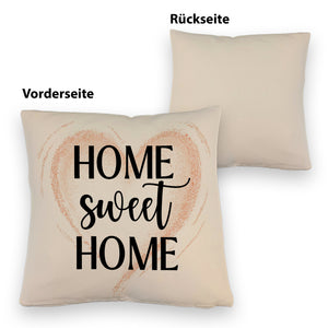 Home Sweet Home Kissen