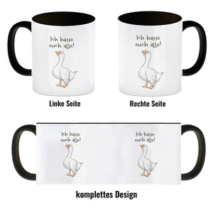 Gilbert die Gans Kaffeebecher mit Spruch Ich hasse euch alle