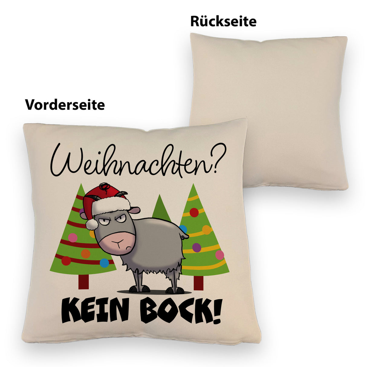 Ziegenbock mit Zipfelmütze Kissen mit Spruch Weihnachten? Kein Bock