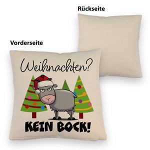 Ziegenbock mit Zipfelmütze Kissen mit Spruch Weihnachten? Kein Bock