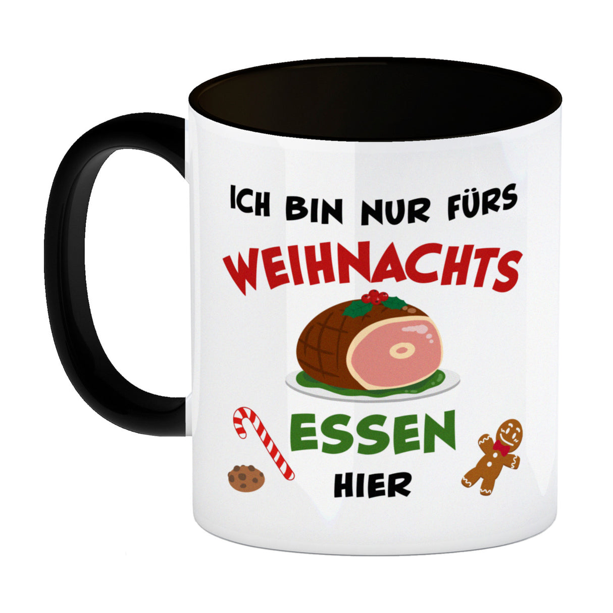 Weihnachtsessen Kaffeebecher mit Spruch Ich bin nur fürs Essen hier