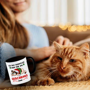 Grimmige Katze Kaffeebecher mit Spruch nur für die Geschenke hier