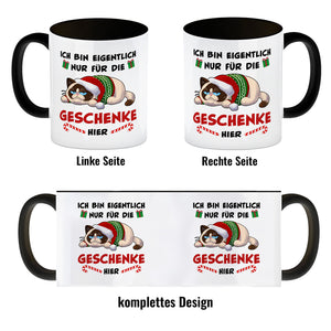 Grimmige Katze Kaffeebecher mit Spruch nur für die Geschenke hier