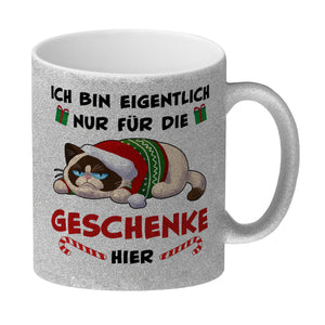 Grimmige Katze Kaffeebecher mit Spruch nur für die Geschenke hier