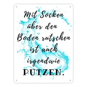 Haushalt Metallschild in 15x20 cm mit Spruch Mit Socken den Boden putzen