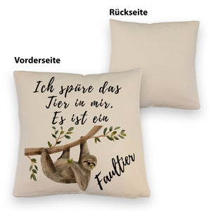Ich spüre das Tier in mir Kissen Es ist ein Faultier im Zeichenstil
