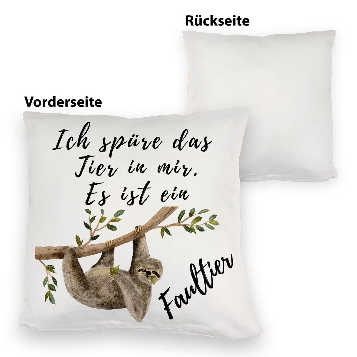 Ich spüre das Tier in mir Kissen Es ist ein Faultier im Zeichenstil