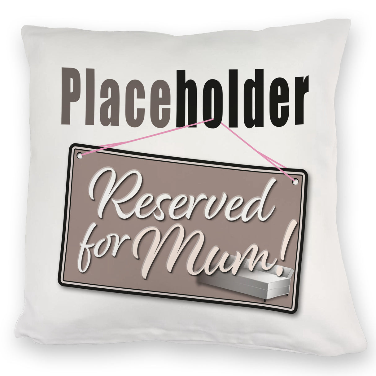 Reserved for Mum! Placeholder Kissen für die Mutter