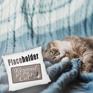 Reserved for my Cat! Placeholder Kissen für die Katze