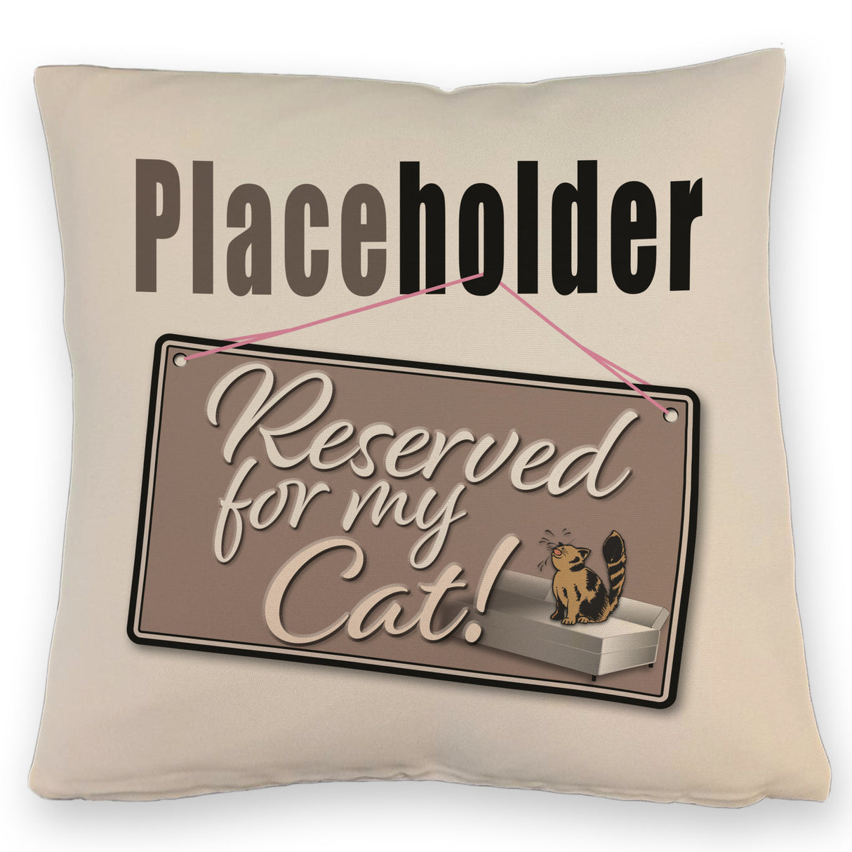 Reserved for my Cat! Placeholder Kissen für die Katze