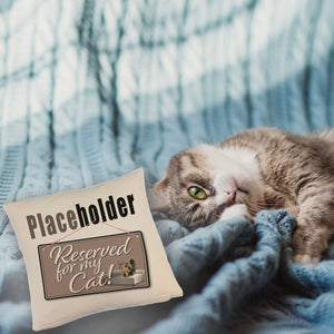 Reserved for my Cat! Placeholder Kissen für die Katze