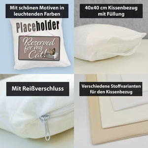 Reserved for my Cat! Placeholder Kissen für die Katze