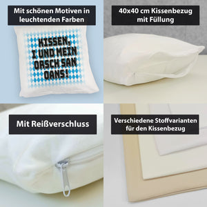 I und mei Orsch san oans! Kissen mit bayrischer Flagge