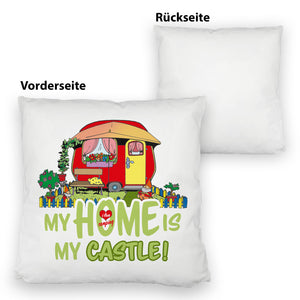 Wohnwagen Kissen mit Spruch My Home is my castle! I love camping