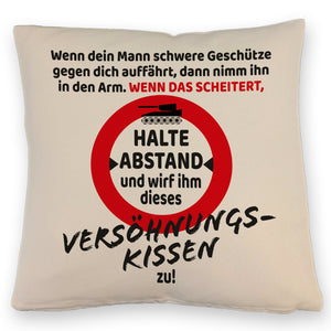 Ehe Kissen mit Warnsymbol und Spruch zum Thema Versöhnung für die Frau