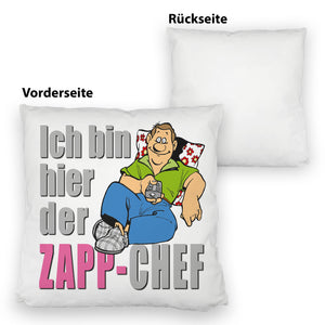 Ich bin hier der Zapp-Chef Kissen mit Text in pink