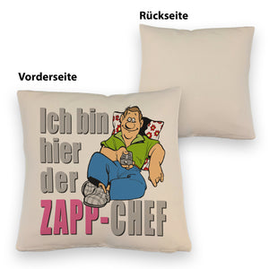 Ich bin hier der Zapp-Chef Kissen mit Text in pink