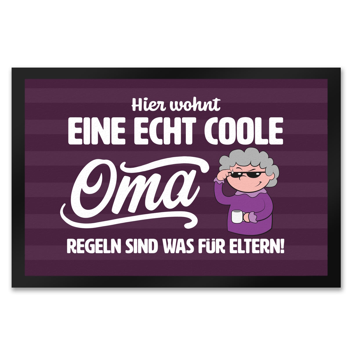 Coole Oma Fußmatte in 35x50 cm mit Spruch Regeln sind was für Eltern