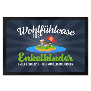 Wohlfühloase für Enkelkinder Fußmatte in 35x50 cm können sich von Eltern erholen