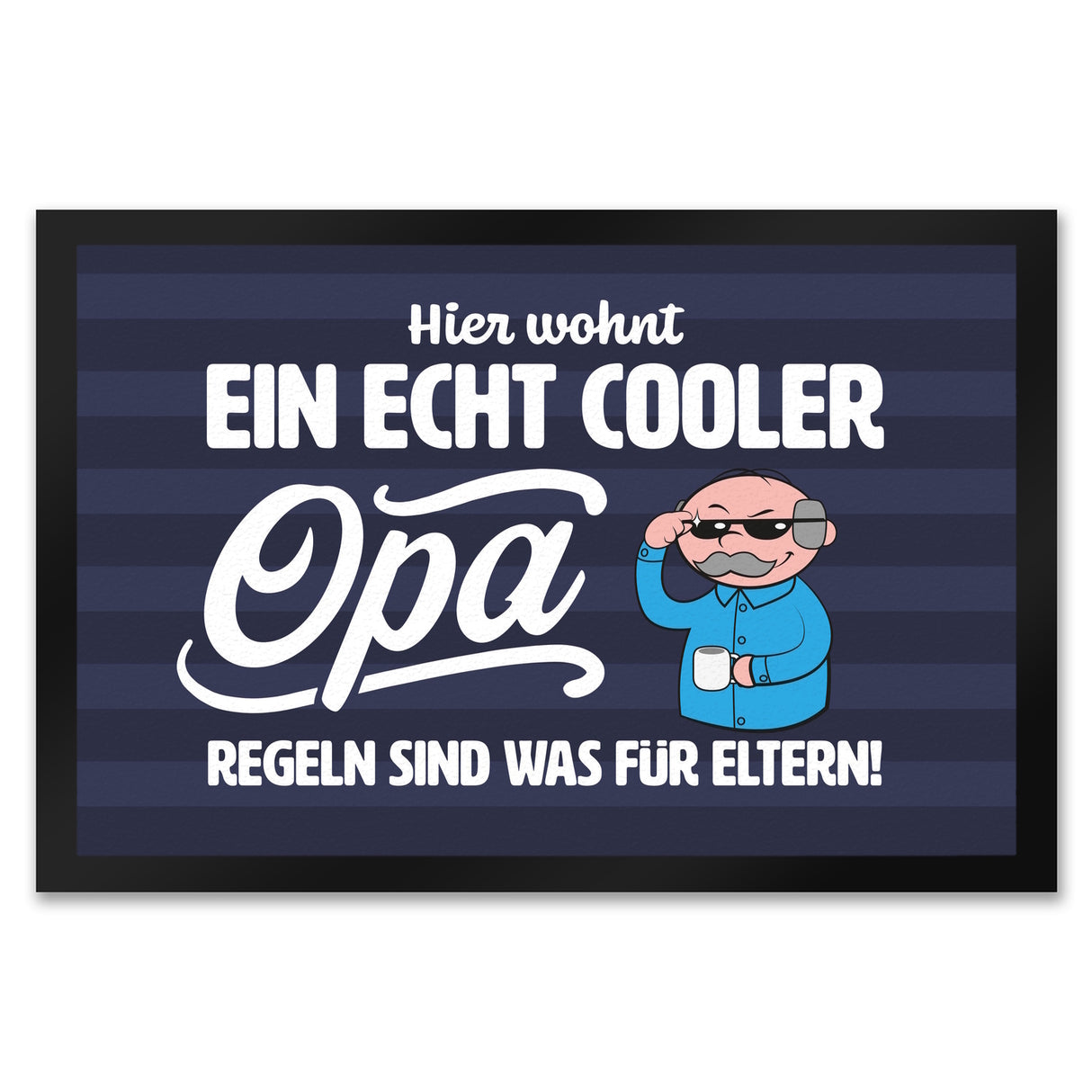 Cooler Opa Fußmatte in 35x50 cm mit Spruch Regeln sind was für Eltern