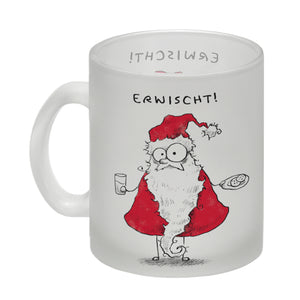 Weihnachtsmann am Naschen Kaffeebecher mit Spruch Erwischt