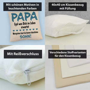 Papa wenigstens hast du keine hässlichen Kinder Kissen