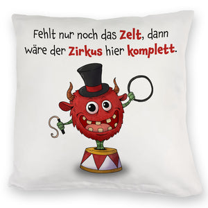 Freches Monster Kissen mit lustigem Spruch