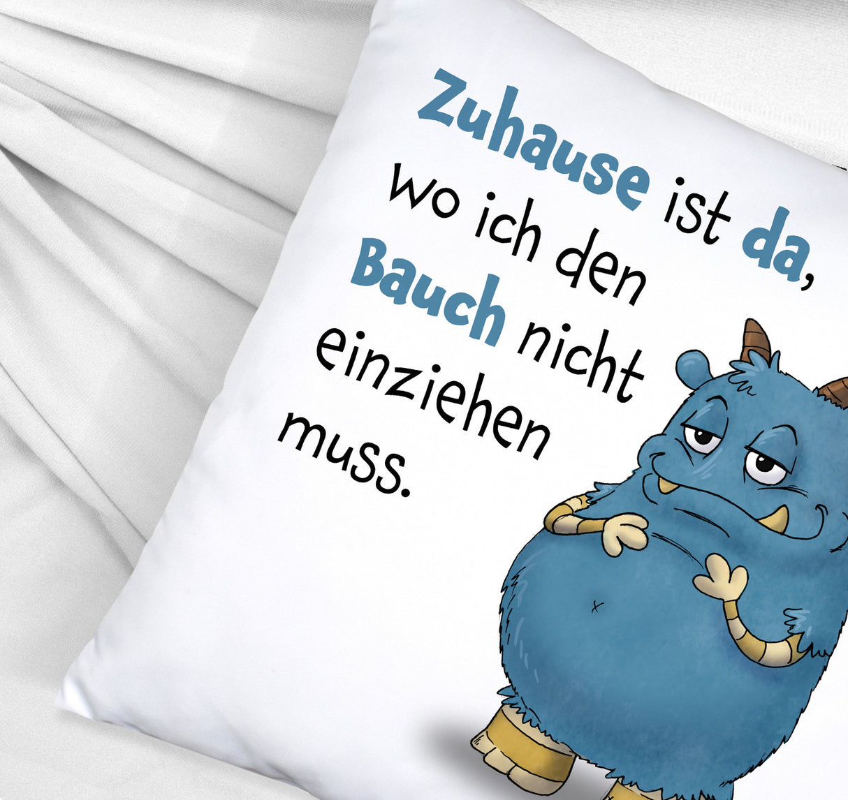 Freches Monster Kissen mit lustigem Spruch