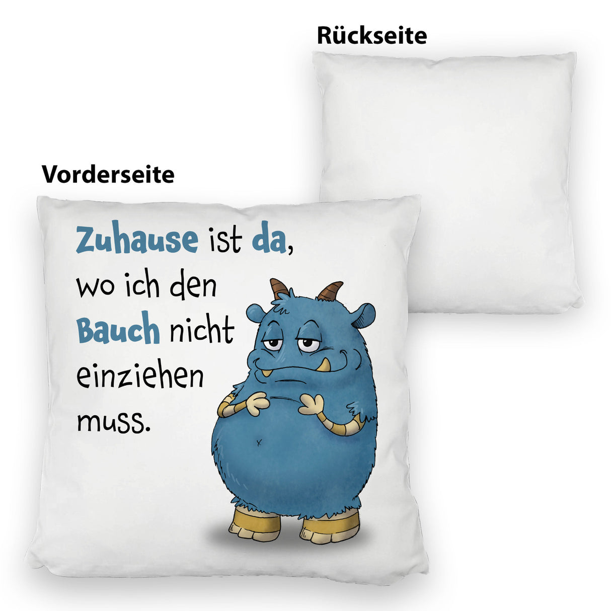 Freches Monster Kissen mit lustigem Spruch