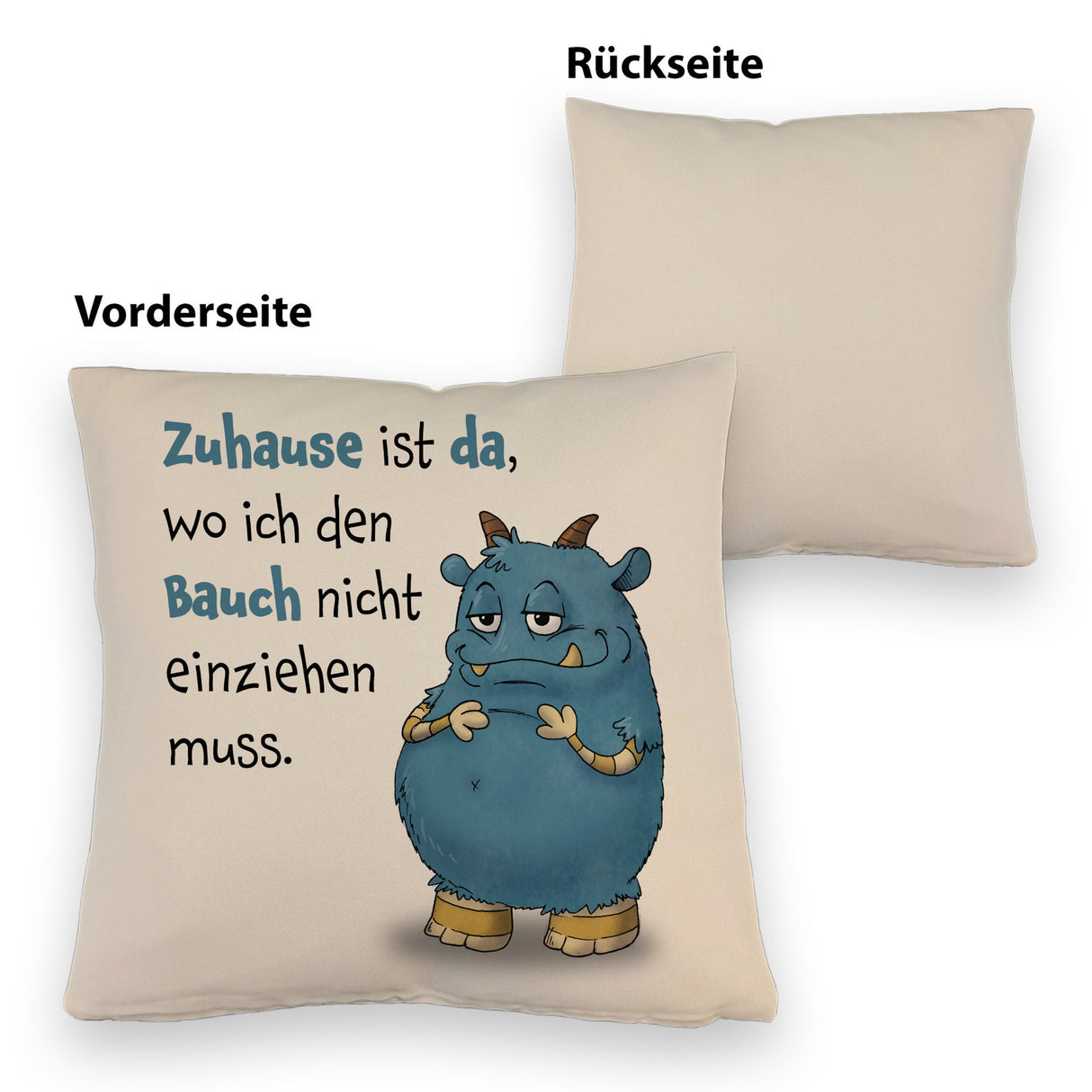 Freches Monster Kissen mit lustigem Spruch