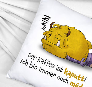 Freches Monster Kissen mit lustigem Spruch
