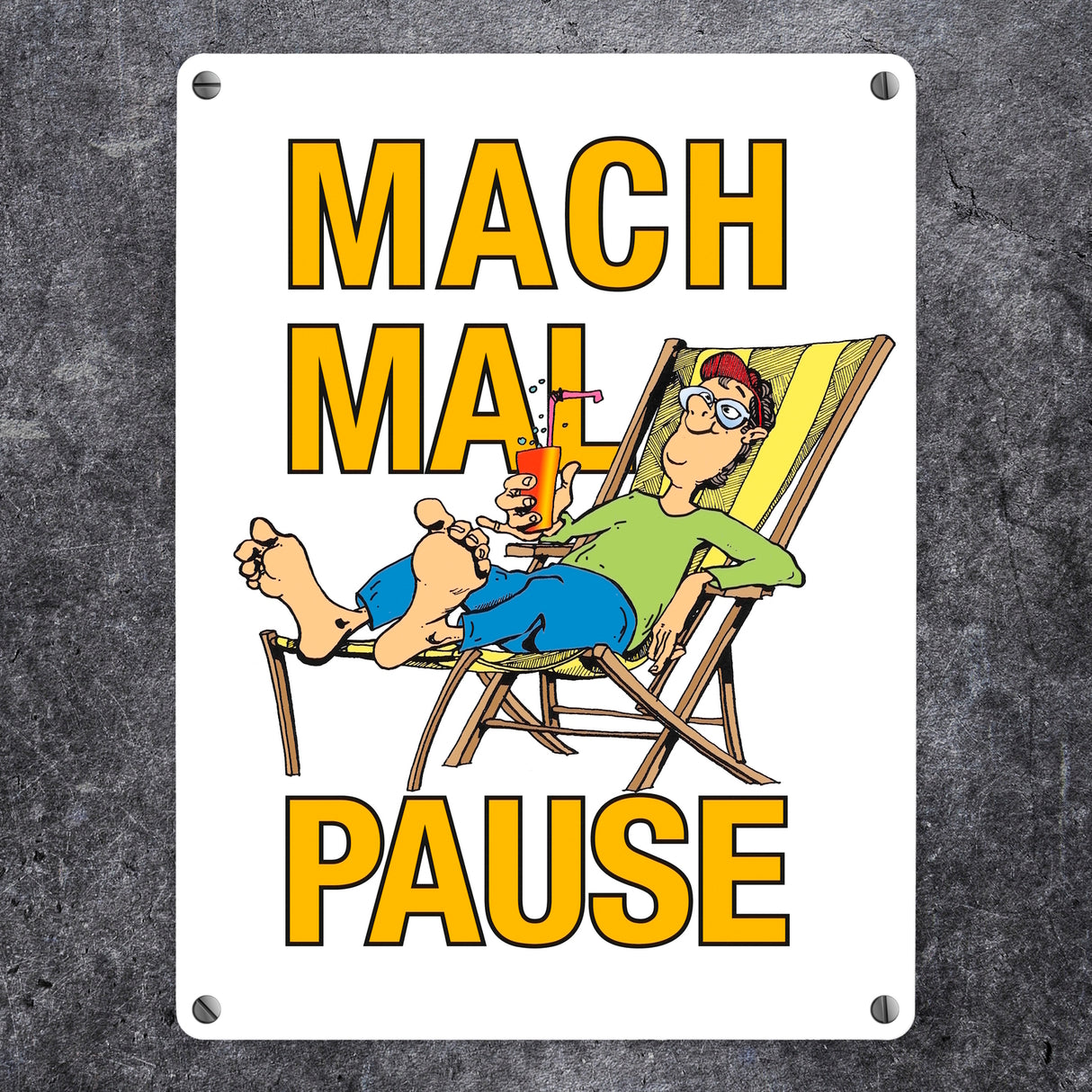 Mach mal Pause Metallschild in 15x20 cm mit Spruch
