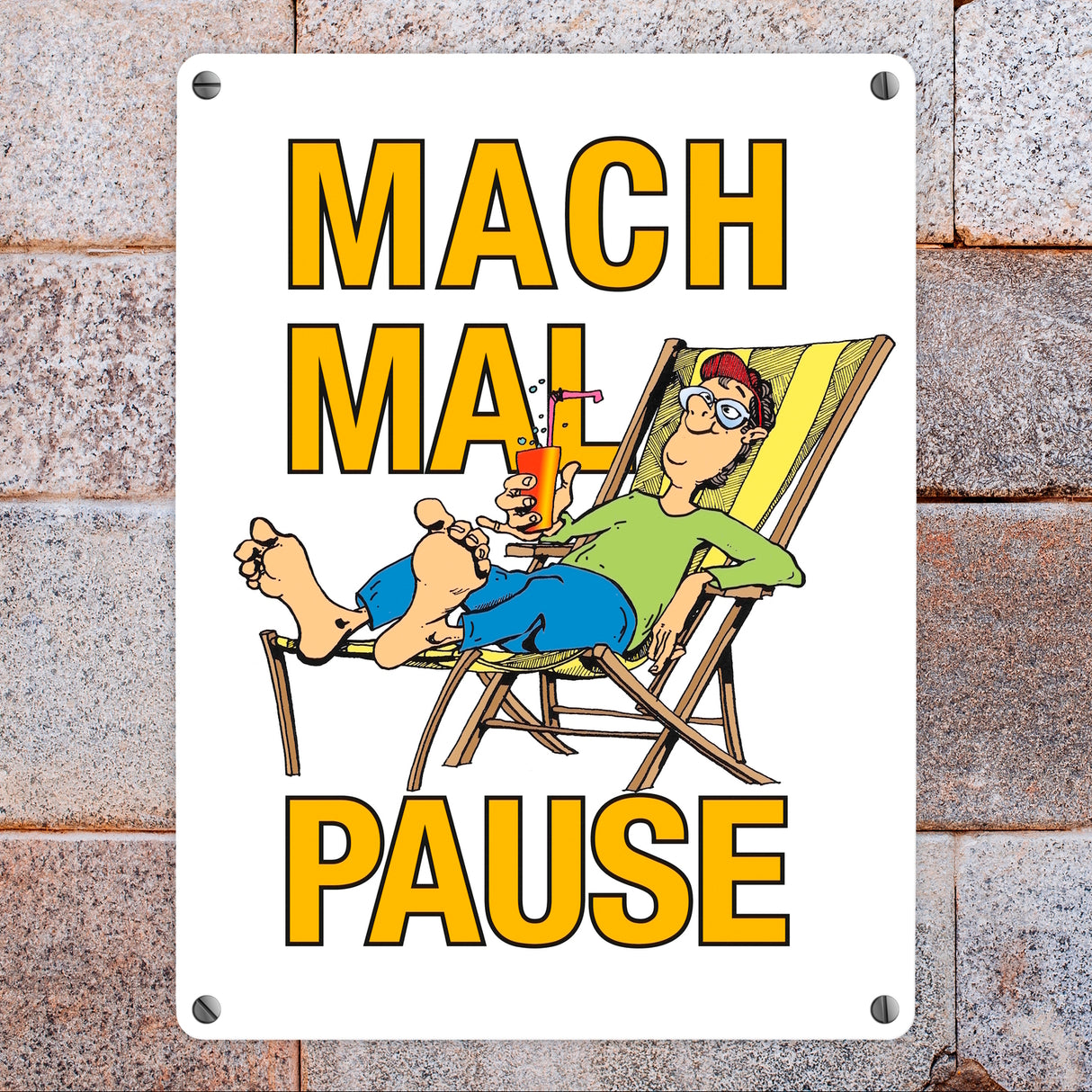 Mach mal Pause Metallschild in 15x20 cm mit Spruch