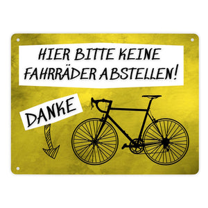 Hinweisschild Metallschild in 15x20 cm mit Spruch Hier keine Fahrräder abstellen