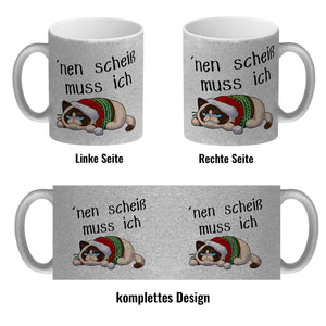 Genervter Kater Kaffeebecher mit Spruch nen scheiß muss ich