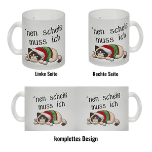 Genervter Kater Kaffeebecher mit Spruch nen scheiß muss ich