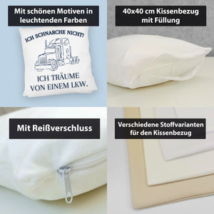 LKW Kissen mit Spruch Ich schnarche nicht