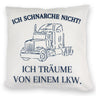LKW Kissen mit Spruch Ich schnarche nicht