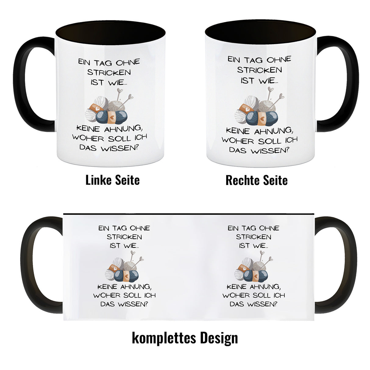 Einen Tag ohne Stricken Kaffeebecher mit Spruch