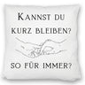 Für immer Kissen mit Spruch