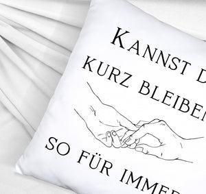 Für immer Kissen mit Spruch