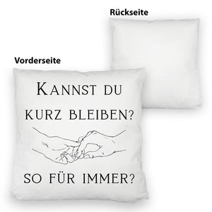 Für immer Kissen mit Spruch