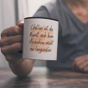 Chillen Kaffeebecher mit Spruch